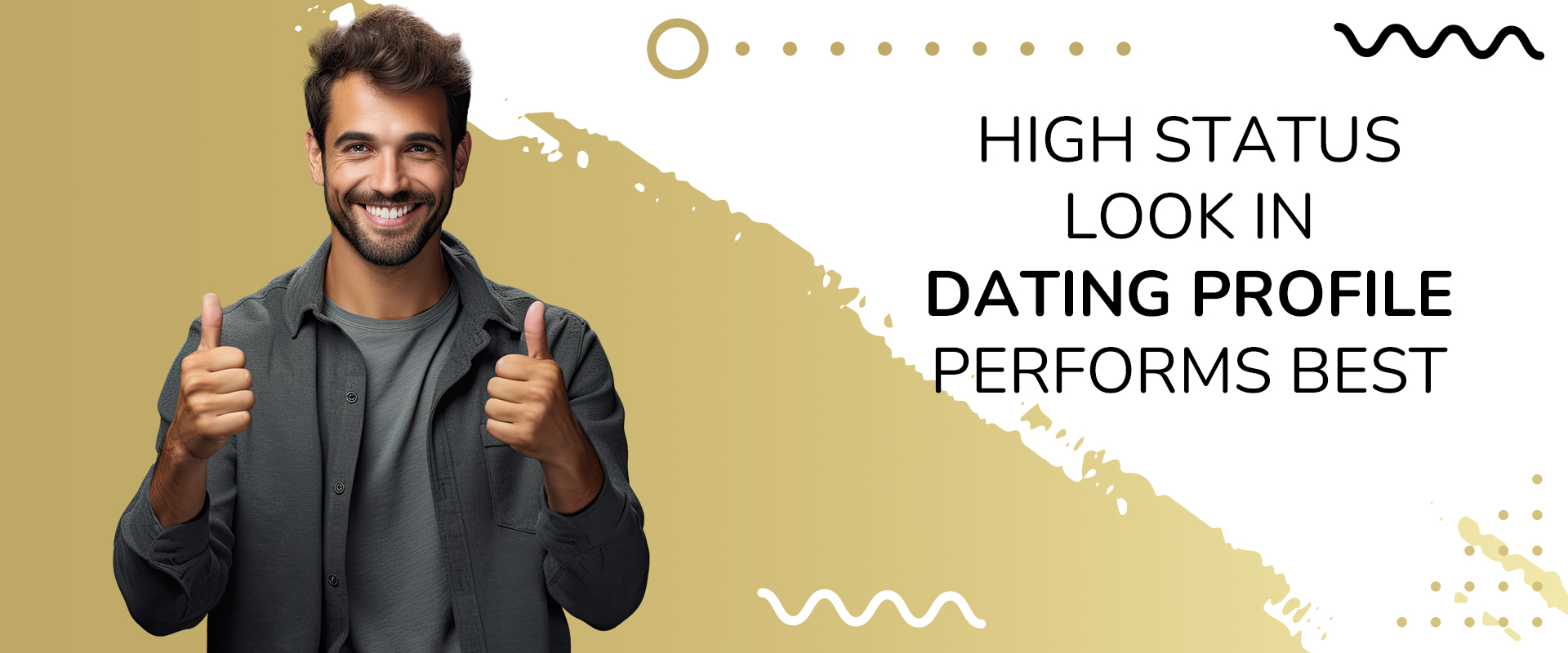 Read more about the article High Status Look in Dating Profile Performs Best