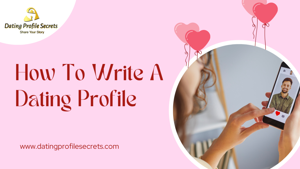 How-To-Write-A-Dating-Profile