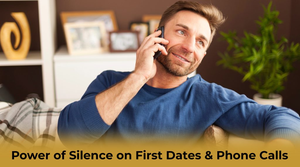 Power-of-Silence-on-First-Dates-_-Phone-Calls